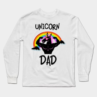 Rainbow And Unicorn Dad Funny Gifts Long Sleeve T-Shirt